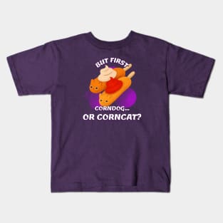 CORNDOG OR CORNCAT Kids T-Shirt